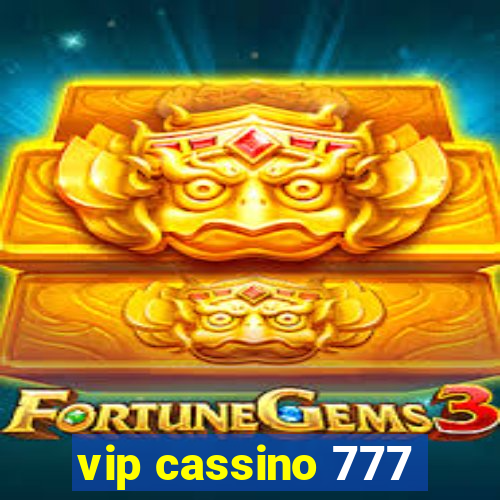 vip cassino 777